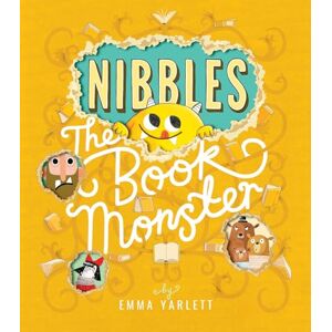 Yarlett, Emma Nibbles the Book Monster: 1 (Nibbles, 1) Yarlett, Emma Nibbles the Book Monster: 1 (Nibbles, 1)