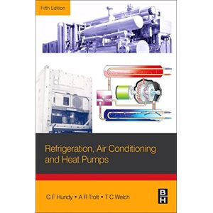 Hundy, G. H. Refrigeration, Air Conditioning and Heat Pumps Hundy, G. H. Refrigeration, Air Conditioning and Heat Pumps