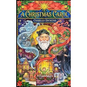 DICKENS, CHARLES A CHRISTMAS CAROL DICKENS, CHARLES A CHRISTMAS CAROL