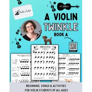 Naillon, Mrs. Judy ViolinJudy A Violin Twinkle A: Pre Twinkle-Variation A (Very Fun Violin) Naillon, Mrs. Judy ViolinJudy A Violin Twinkle A: Pre Twinkle-Variation A (Very Fun Violin)