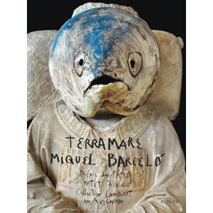 Miquel Barceló: Terra Mare Miquel Barceló: Terra Mare