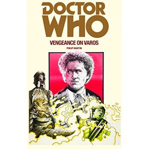 Martin, Philip Doctor Who: Vengeance on Varos Martin, Philip Doctor Who: Vengeance on Varos