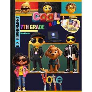 Homeschool, Seventh Gov 7th Grade US Government Workbook: United States Civics Grade 7 Kids Homeschool Lesson Curriculum Quiz Worksheets School Study Book: With Answer Key, ... Tracker Sheets and End-of-Year-Elevation Form Homeschool, Seventh Gov 7th Grade US Government Workbook: United States Civics Grade 7 Kids Homeschool Lesson Curriculum Quiz Worksheets School Study Book: With Answer Key, ... Tracker Sheets and End-of-Year-Elevation Form