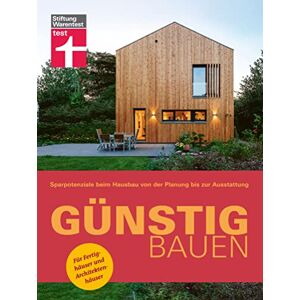 Rühm, Bettina Günstig bauen: Sparpotenziale beim Hausbau von der Planung bis zur Ausstattung. Für Fertighäuser und Architektenhäuser Rühm, Bettina Günstig bauen: Sparpotenziale beim Hausbau von der Planung bis zur Ausstattung. Für Fertighäuser und Architektenhäuser