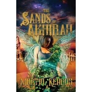 Kearns, Martin The Sands of Akhirah: 2 (The Valor of Valhalla) Kearns, Martin The Sands of Akhirah: 2 (The Valor of Valhalla)