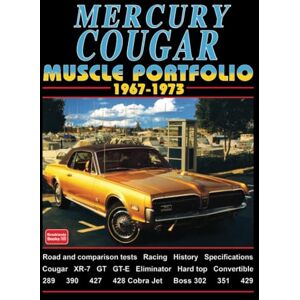 Brooklands Books Ltd MERCURY COUGAR MUSCLE PORTFOLIO 1967-1973: Road Test Book Brooklands Books Ltd MERCURY COUGAR MUSCLE PORTFOLIO 1967-1973: Road Test Book