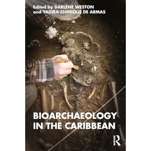 Bioarchaeology in the Caribbean Bioarchaeology in the Caribbean