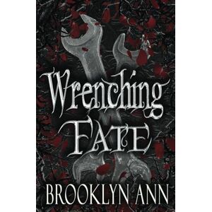 Ann, Brooklyn Wrenching Fate: Volume 1 (Brides of Prophecy) Ann, Brooklyn Wrenching Fate: Volume 1 (Brides of Prophecy)