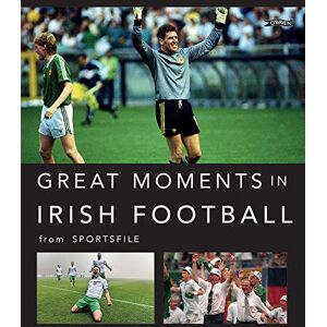 Sportsfile Great Moments in Irish Football Sportsfile Great Moments in Irish Football