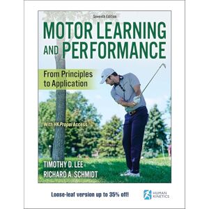 Lee Motor Learning and Performance: From Principles to Application Lee Motor Learning and Performance: From Principles to Application