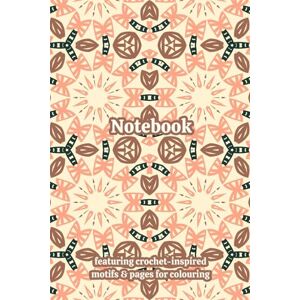 Clarke-Yarnley, Lila Crochet Granny Themed Activity & Notebook: With Colouring Pages & Yarn Fibre Motifs. An Organiser for Crocheters, Knitters, Yarn Lovers, Crafters & ... Tracking, Sketching and Creative Ideas. Clarke-Yarnley, Lila Crochet Granny Themed Activity & Notebook: With Colouring Pages & Yarn Fibre Motifs. An Organiser for Crocheters, Knitters, Yarn Lovers, Crafters & ... Tracking, Sketching and Creative Ideas.