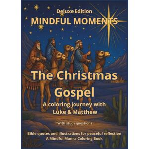 Manna, Mindful Mindful Moments: The Christmas Gospel Deluxe Edition Manna, Mindful Mindful Moments: The Christmas Gospel Deluxe Edition
