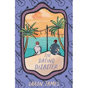 James, Saxon The Dating Disaster James, Saxon The Dating Disaster