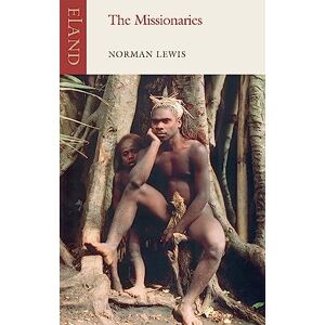 Norman The Missionaries: God Against the Indians Norman The Missionaries: God Against the Indians