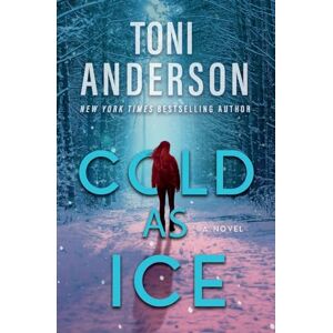 Toni Cold as Ice: A thrilling novel of Romance and Suspense: FBI Romantic Thriller: 5 (Cold Justice® The Negotiators) Toni Cold as Ice: A thrilling novel of Romance and Suspense: FBI Romantic Thriller: 5 (Cold Justice® The Negotiators)