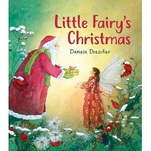 Daniela Drescher Little Fairy's Christmas Daniela Drescher Little Fairy's Christmas