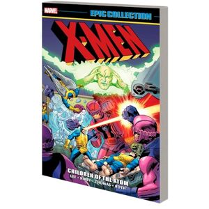 Lee X-Men Epic Collection: Children of The Atom (New Printing 2) Lee X-Men Epic Collection: Children of The Atom (New Printing 2)