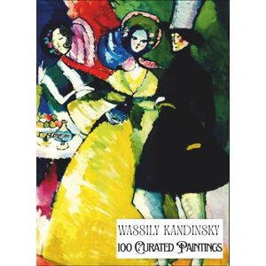 Books, Burnt Crumb Wassily Kandinsky 100 Curated Paintings" Art Appreciation Book/ Coffee Table Book: 100 Retouched Artworks; Ultra Premium Paper, Premium Inks: Size: Large A4 (My Private Art Gallery) Books, Burnt Crumb Wassily Kandinsky 100 Curated Paintings" Art Appreciation Book/ Coffee Table Book: 100 Retouched Artworks; Ultra Premium Paper, Premium Inks: Size: Large A4 (My Private Art Gallery)