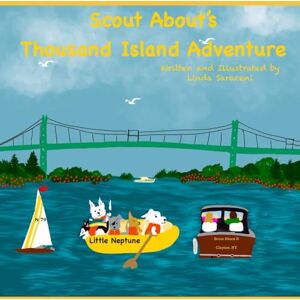 Saraceni, Linda Susan Scout About's Thousand Island Adventure (Scout About Books) Saraceni, Linda Susan Scout About's Thousand Island Adventure (Scout About Books)