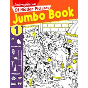 Santos, Astrid Jumbo Book of Hidden Pictures 1: Fun Seek And Find The Hidden Objects Activity In The Pictures & Coloring Pages For Awesome Kids Ages 4+ Perfect Birthday, Christmas Gift for Children Santos, Astrid Jumbo Book of Hidden Pictures 1: Fun Seek And Find The Hidden Objects Activity In The Pictures & Coloring Pages For Awesome Kids Ages 4+ Perfect Birthday, Christmas Gift for Children