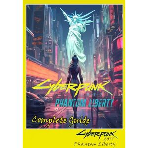 Leon Palmer Cyberpunk 2077 Phantom Liberty Complete Guide : Tips, Tricks, Strategies, Secrets and more Leon Palmer Cyberpunk 2077 Phantom Liberty Complete Guide : Tips, Tricks, Strategies, Secrets and more