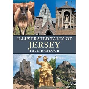 Darroch, Paul Illustrated Tales of Jersey Darroch, Paul Illustrated Tales of Jersey