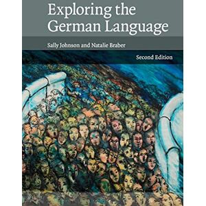Johnson, Sally Exploring the German Language Johnson, Sally Exploring the German Language