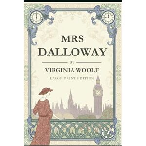 WOOLF, VIRGINIA MRS DALLOWAY WOOLF, VIRGINIA MRS DALLOWAY