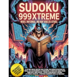 ENTERPRISE PUBLISHING, RUMAZA DIGITAL Sudoku 999Xtreme – Nivel INFERNAL. No hay vuelta atrás: 48 fáciles, 52 medios, 348 difíciles, 352 expertos y 199 infernales directamente salidos del ... Porque si vas a sufrir… que sea con estilo. ENTERPRISE PUBLISHING, RUMAZA DIGITAL Sudoku 999Xtreme – Nivel INFERNAL. No hay vuelta atrás: 48 fáciles, 52 medios, 348 difíciles, 352 expertos y 199 infernales directamente salidos del ... Porque si vas a sufrir… que sea con estilo.
