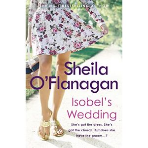O'Flanagan, Sheila Isobel's Wedding: A bride-to-be's worst nightmare… O'Flanagan, Sheila Isobel's Wedding: A bride-to-be's worst nightmare…