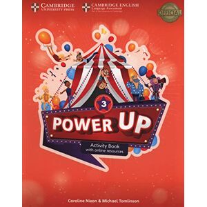 Nixon, Caroline Power Up Level 3 Activity Book with Online Resources and Home Booklet (Cambridge Primary Exams) Nixon, Caroline Power Up Level 3 Activity Book with Online Resources and Home Booklet (Cambridge Primary Exams)