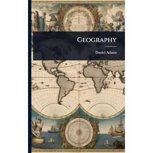 Adams, Daniel Geography Adams, Daniel Geography