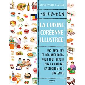 Kyung, Luna La cuisine coréenne illustrée Kyung, Luna La cuisine coréenne illustrée