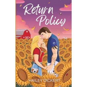 Dickert, Hailey Return Policy: A College Football Sports Romance (Illustrated Cover) Dickert, Hailey Return Policy: A College Football Sports Romance (Illustrated Cover)