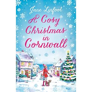 Linfoot, Jane A Cosy Christmas in Cornwall: The most gorgeously heartwarming Cornish Christmas romance of the year! Linfoot, Jane A Cosy Christmas in Cornwall: The most gorgeously heartwarming Cornish Christmas romance of the year!
