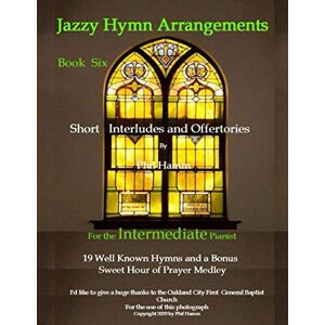 Hamm, Phil Jazzy Hymn Arrangements-Book Six Hamm, Phil Jazzy Hymn Arrangements-Book Six