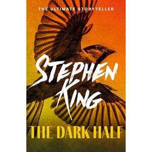 King, Stephen The Dark Half King, Stephen The Dark Half