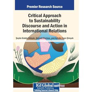 Critical Approach to Sustainability Discourse and Action in International Relations Critical Approach to Sustainability Discourse and Action in International Relations