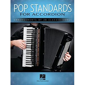 Various Pop Standards For Accordion: Arrangements Of 20 Classic Songs Various Pop Standards For Accordion: Arrangements Of 20 Classic Songs