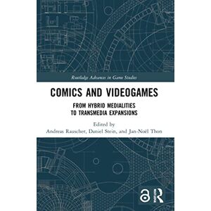 Comics and Videogames: From Hybrid Medialities to Transmedia Expansions (Routledge Advances in Game Studies) Comics and Videogames: From Hybrid Medialities to Transmedia Expansions (Routledge Advances in Game Studies)