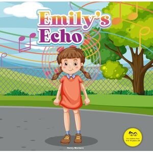 Montero, Henry Emily's Echo (Growing with Love) Montero, Henry Emily's Echo (Growing with Love)