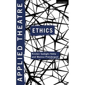 Applied Theatre: Ethics Applied Theatre: Ethics