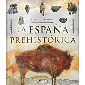 Cagigal Bolado, Ricardo La España prehistórica Cagigal Bolado, Ricardo La España prehistórica