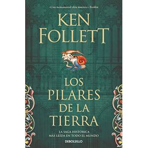 Follett, Ken Los Pilares de la Tierra / The Pillars of the Earth: 1 Follett, Ken Los Pilares de la Tierra / The Pillars of the Earth: 1
