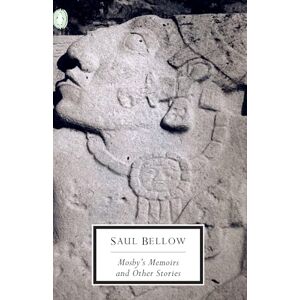 Bellow, Saul Mosby's Memoirs and Other Stories: Leaving the Yellow House; the Old System; Looking For Mr.Green; the Gonzaga Manuscripts; a Father-to-be; Mosby's Memoirs (Classic, 20th-Century, Penguin) Bellow, Saul Mosby's Memoirs and Other Stories: Leaving the Yellow House; the Old System; Looking For Mr.Green; the Gonzaga Manuscripts; a Father-to-be; Mosby's Memoirs (Classic, 20th-Century, Penguin)