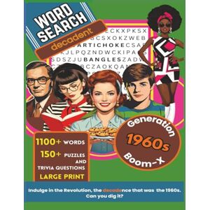 Books, Quidnunc Word Search Decadent 1960s Generation Boom-X: 8.5 x 11 inches 130 pages 150+ Puzzles and Trivia Challenges Large Print Gift for Seniors, Students, Family, History Buffs Books, Quidnunc Word Search Decadent 1960s Generation Boom-X: 8.5 x 11 inches 130 pages 150+ Puzzles and Trivia Challenges Large Print Gift for Seniors, Students, Family, History Buffs