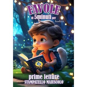 Creative Labs FAVOLE di 5 minuti per bambini: 50 storie brevi e coinvolgenti-disegni a colori-PRIME LETTURE IN STAMPATELLO MAIUSCOLO, LIBRO PER IMPARARE A LEGGERE , FIABE PER BAMBINI 6 ANNI STORIE DELLA BUONANOTTE Creative Labs FAVOLE di 5 minuti per bambini: 50 storie brevi e coinvolgenti-disegni a colori-PRIME LETTURE IN STAMPATELLO MAIUSCOLO, LIBRO PER IMPARARE A LEGGERE , FIABE PER BAMBINI 6 ANNI STORIE DELLA BUONANOTTE