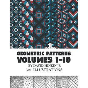 Hinkin Jr, David Geometric Patterns Volumes 1-10 Hinkin Jr, David Geometric Patterns Volumes 1-10
