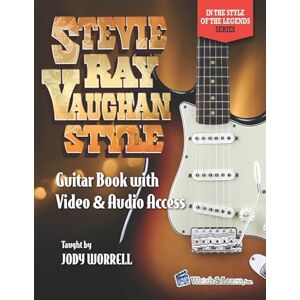 Worrell, Jody Stevie Ray Vaughan Style Guitar Book Video & Audio Access Worrell, Jody Stevie Ray Vaughan Style Guitar Book Video & Audio Access
