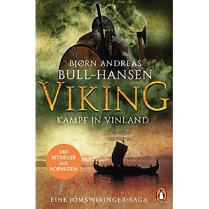 Bull-Hansen, Bjørn Andreas VIKING Kampf in Vinland: Roman Der Bestseller aus Norwegen Bull-Hansen, Bjørn Andreas VIKING Kampf in Vinland: Roman Der Bestseller aus Norwegen